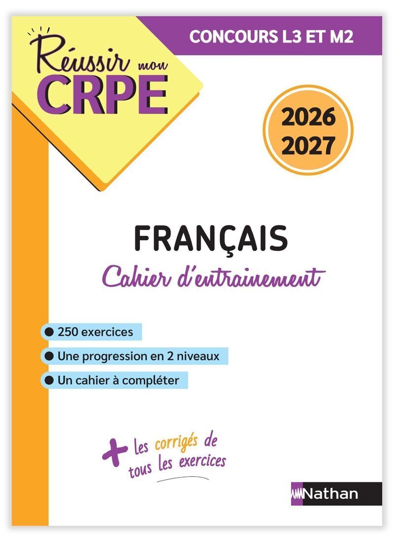 Réussir mon CRPE - Mon cahier d'entrainement Français L3 M2 Concours 2026 2027