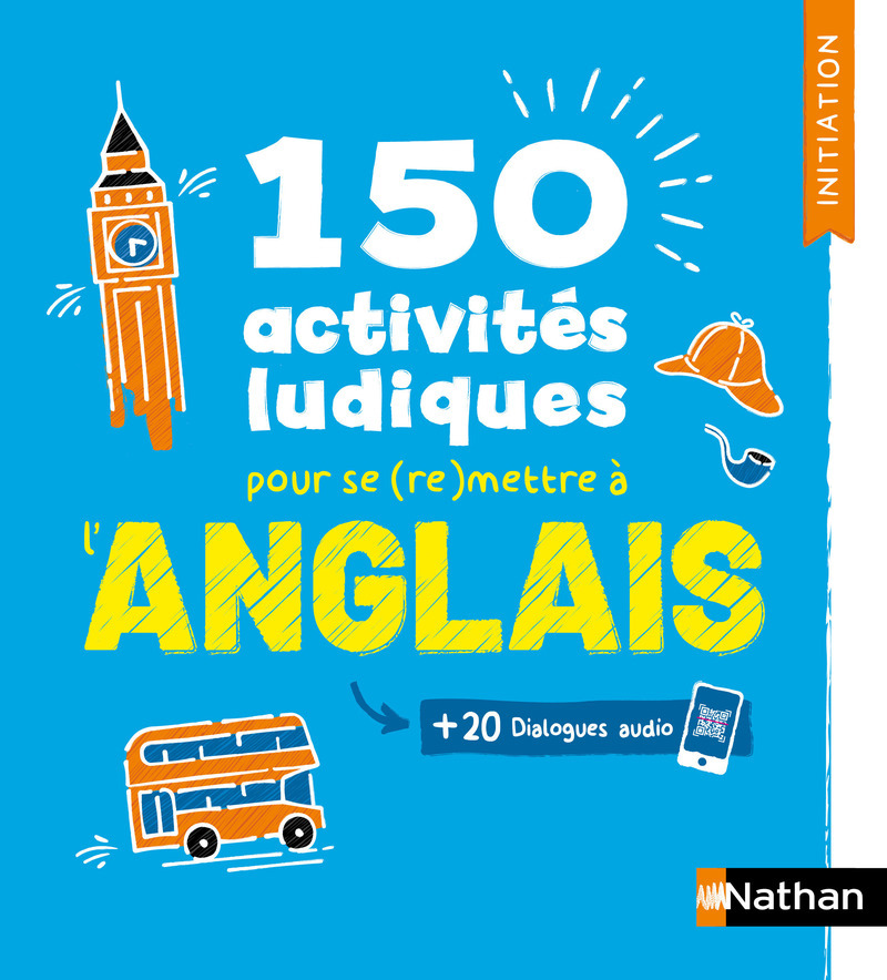 150 activités ludiques pour se (re)mettre à l'anglais - Initiation (Voie express)