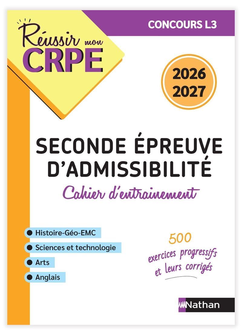 Réussir mon CRPE Cahier d'entrainement seconde épreuve écrite d'admissibilité L3 - 2026 2027