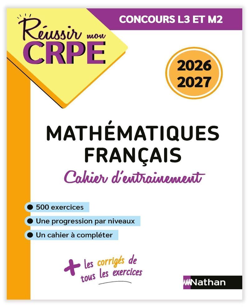 Réussir mon CRPE - Mon cahier d'entrainement Mathématiques Français - M1 M2 - Concours 2026