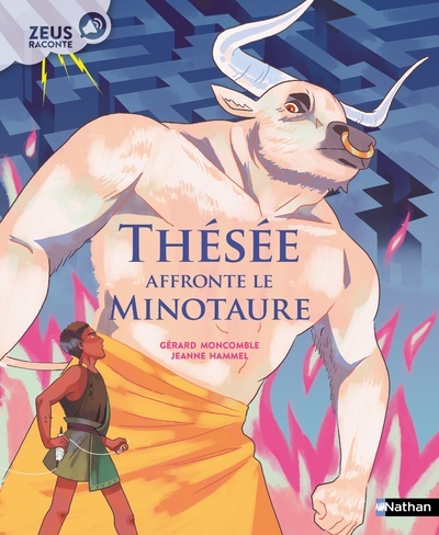 Zeus raconte: Thésée affronte le Minotaure