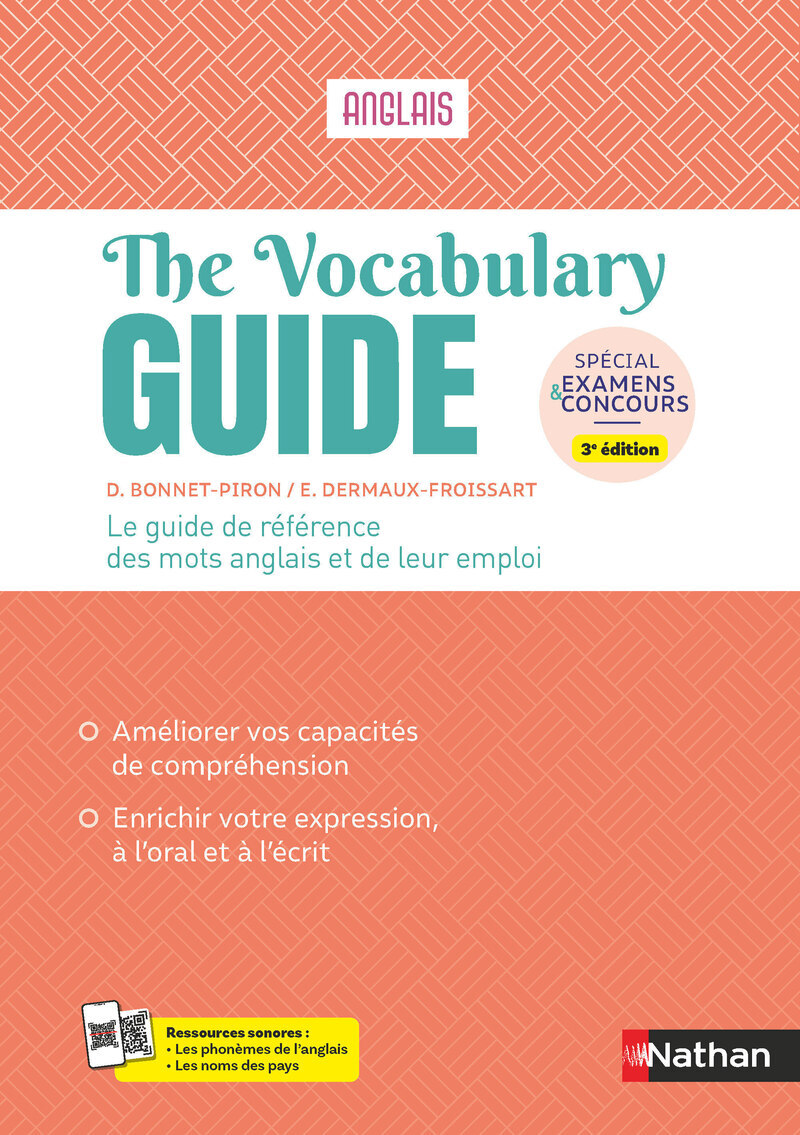 The Vocabulary Guide - Le guide de référence des mots anglais et leur emploi