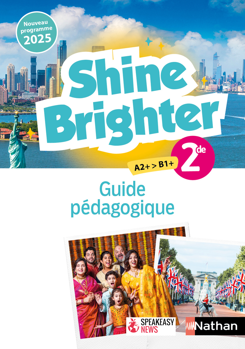 Shine Brighter Anglais 2de - Guide pédagogique - 2025