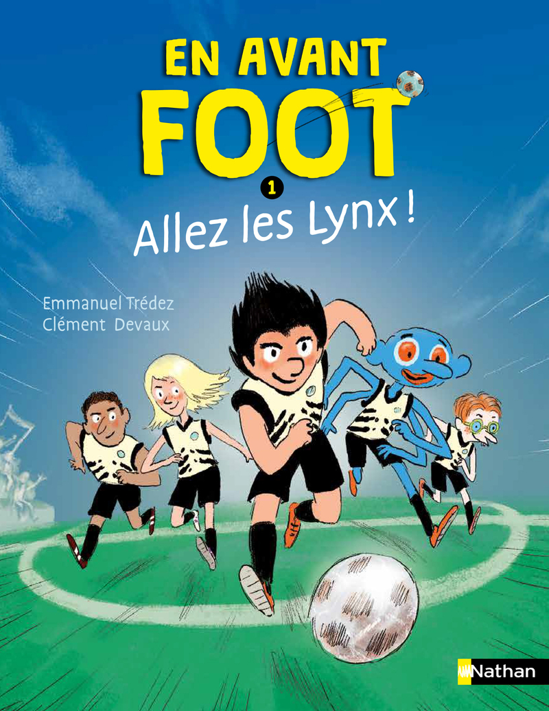 En avant foot - Tome 1 Allez les lynx !
