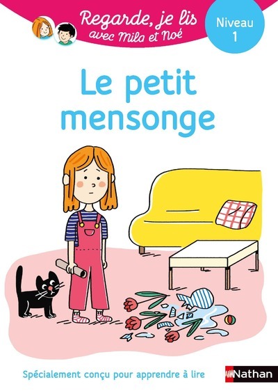 Regarde je lis ! Une histoire à lire tout seul - Le petit mensonge Niv1
