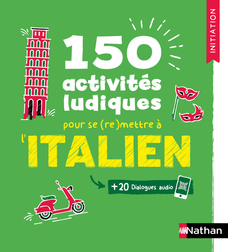 150 activités ludiques pour se (re)mettre à l'Italien