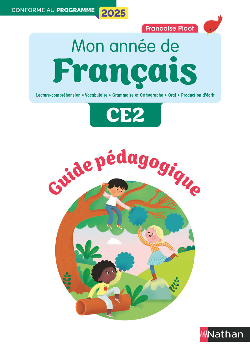 Mon année de francais - CE2 - Guide pédagogique - Edition 2025