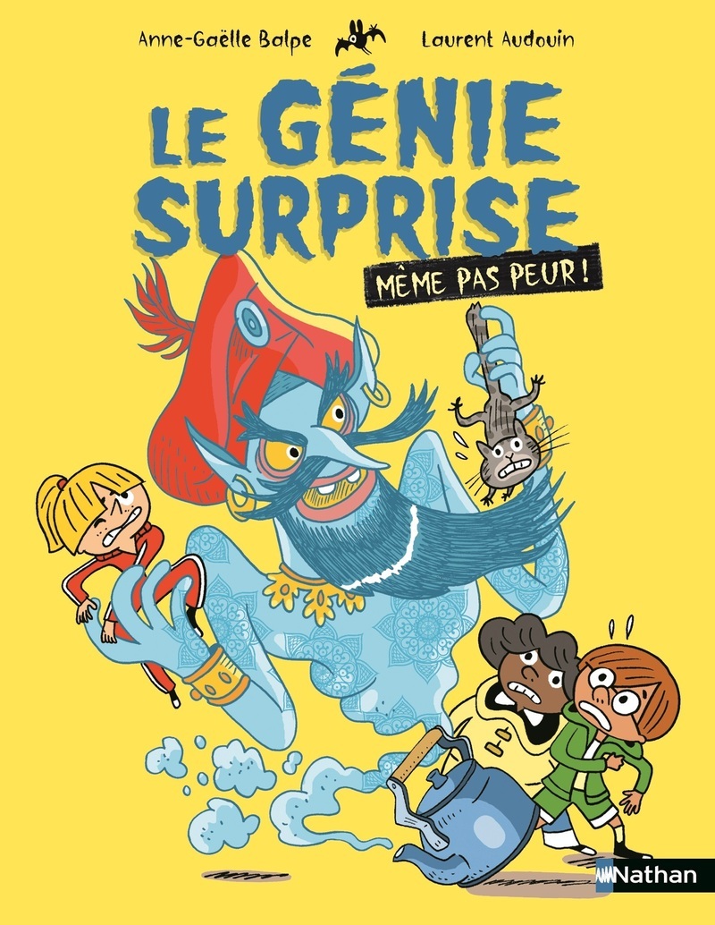 Même pas peur ! Le génie surprise