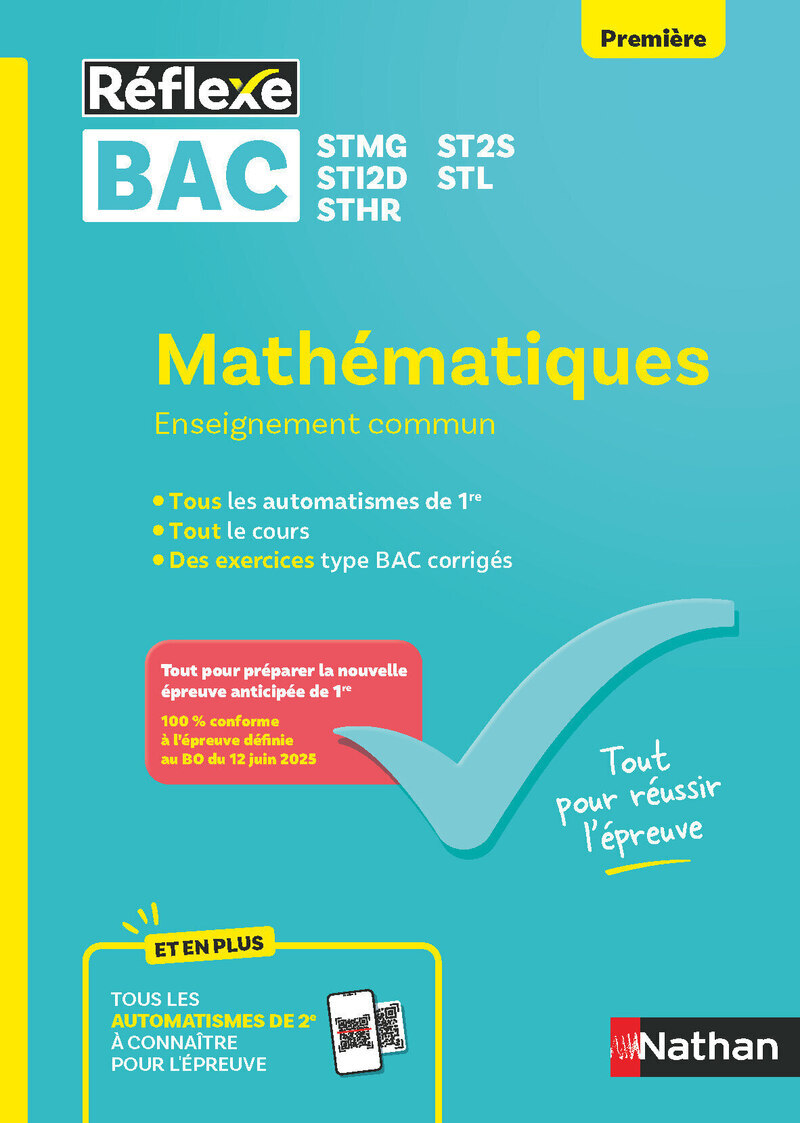 Guide Bac Techno - Mathématiques Enseignement commun Première - Réflexe N°99