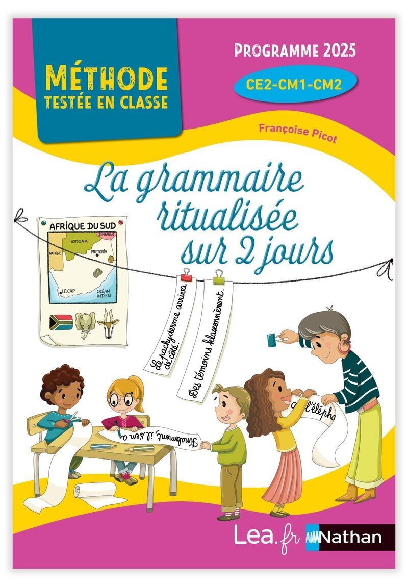 La grammaire ritualisée sur 2 jours - CE2-CM1-CM2