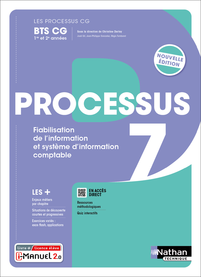 Processus 7 - Fiabilisation de l'information et système d'information comptable - BTS CG 1re et 2e années - Coll. Les processus CG - Éd. 2025 - Livre + licence