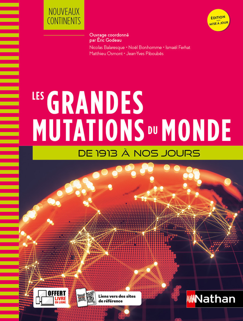 Les Grandes Mutations du monde - de 1913 à nos jours