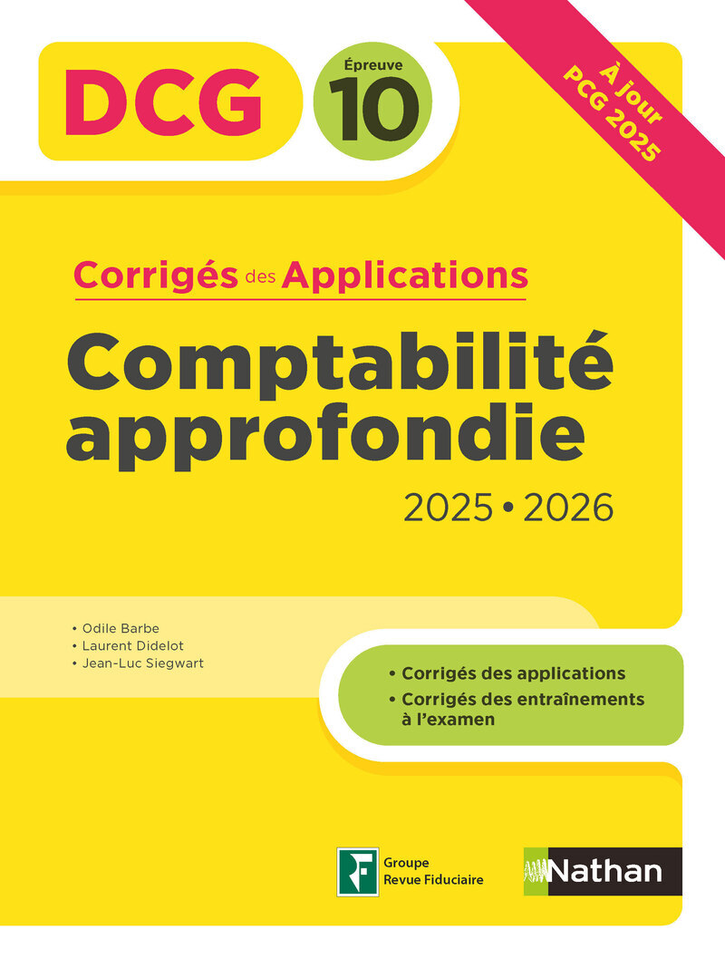 Comptabilité approfondie - DCG - Épreuve 10 - Corrigés des applications - 2025-2026