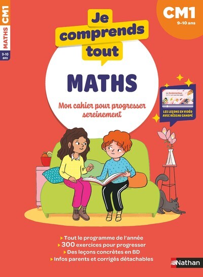 Je comprends tout - Mathématiques CM1