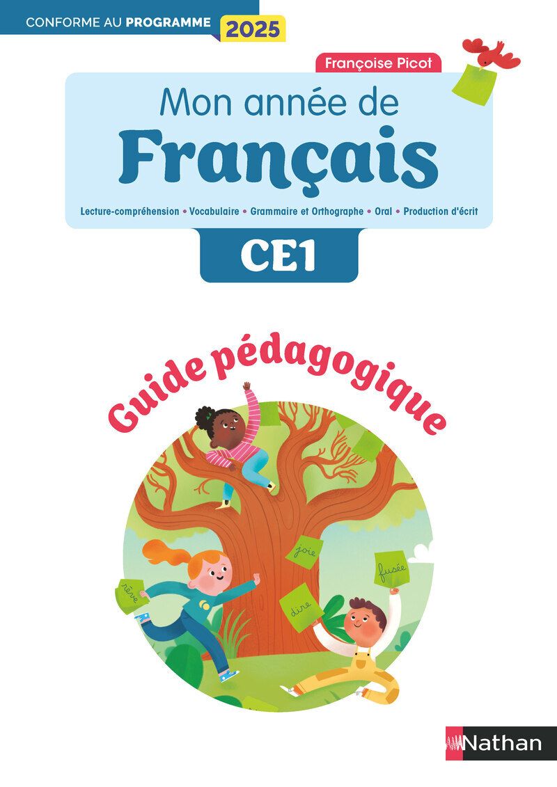 Mon année de francais - CE1 - Guide pédagogique - Edition 2025