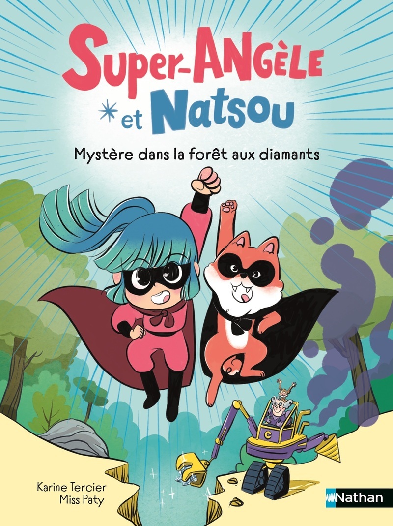 Super-Angèle et Natsou - Mystère dans la forêt aux diamants