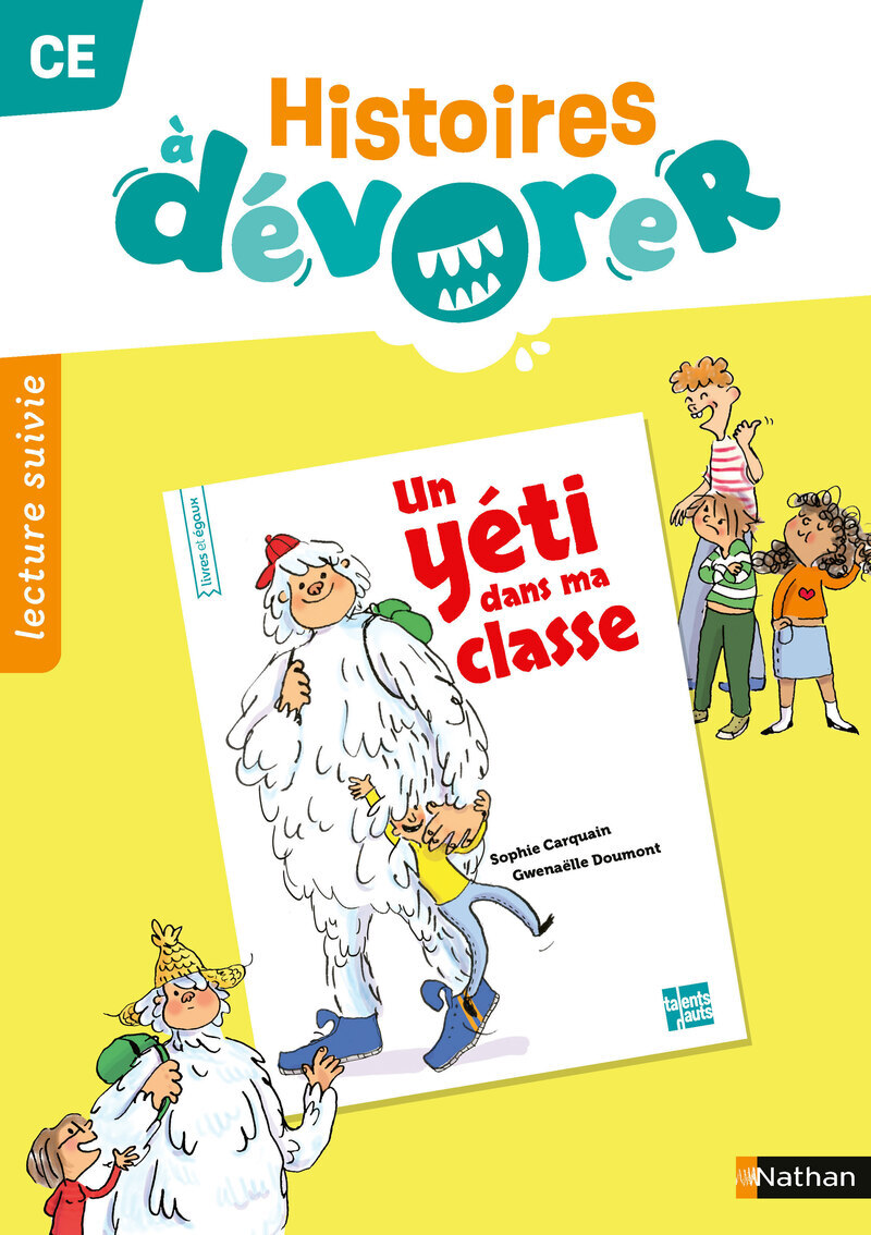 Histoires à dévorer - CE Un yéti dans ma classe - Fichier d'exploitation