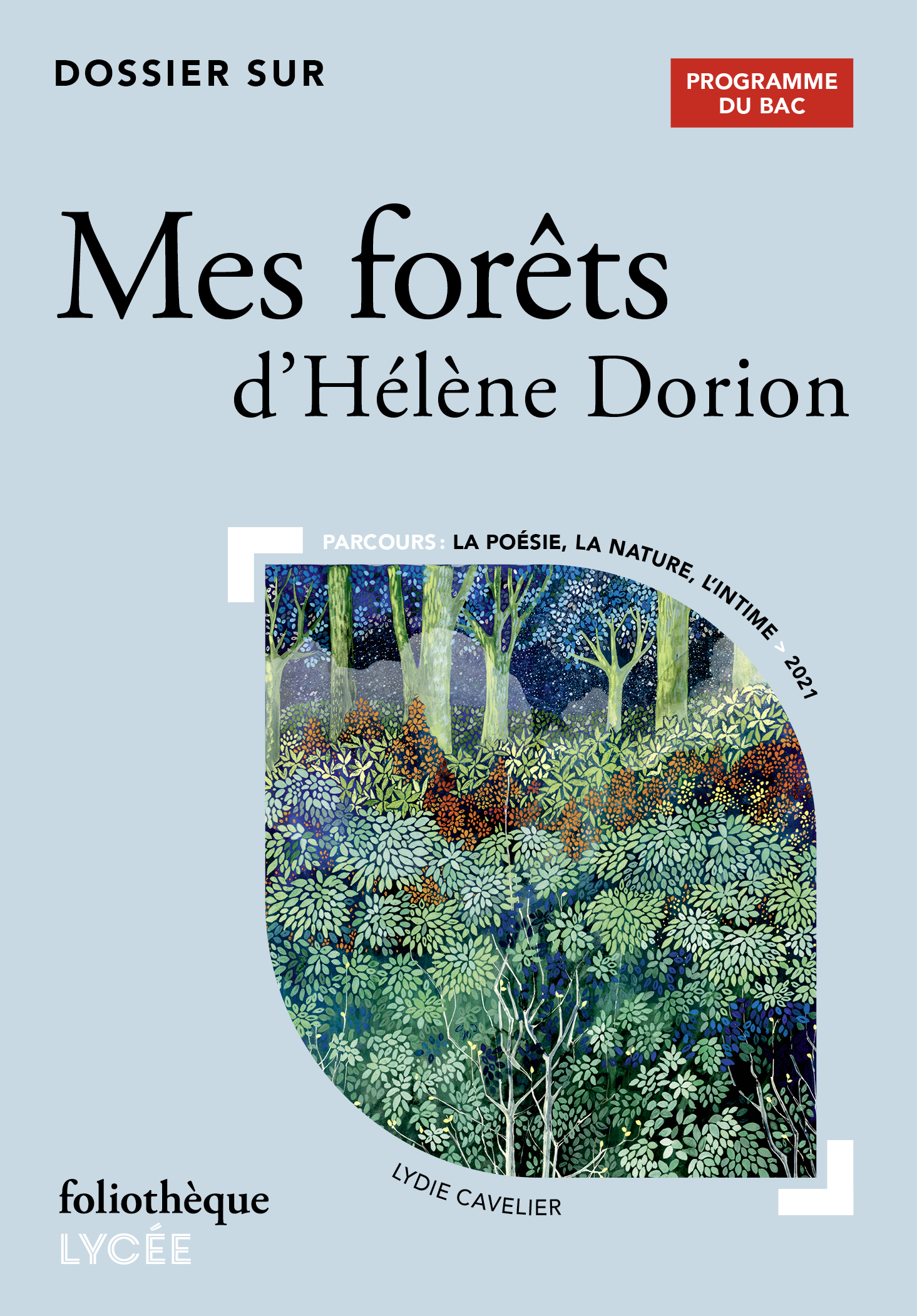 Dossier sur "Mes forêts" d'Hélène Dorion - Bac 2026
