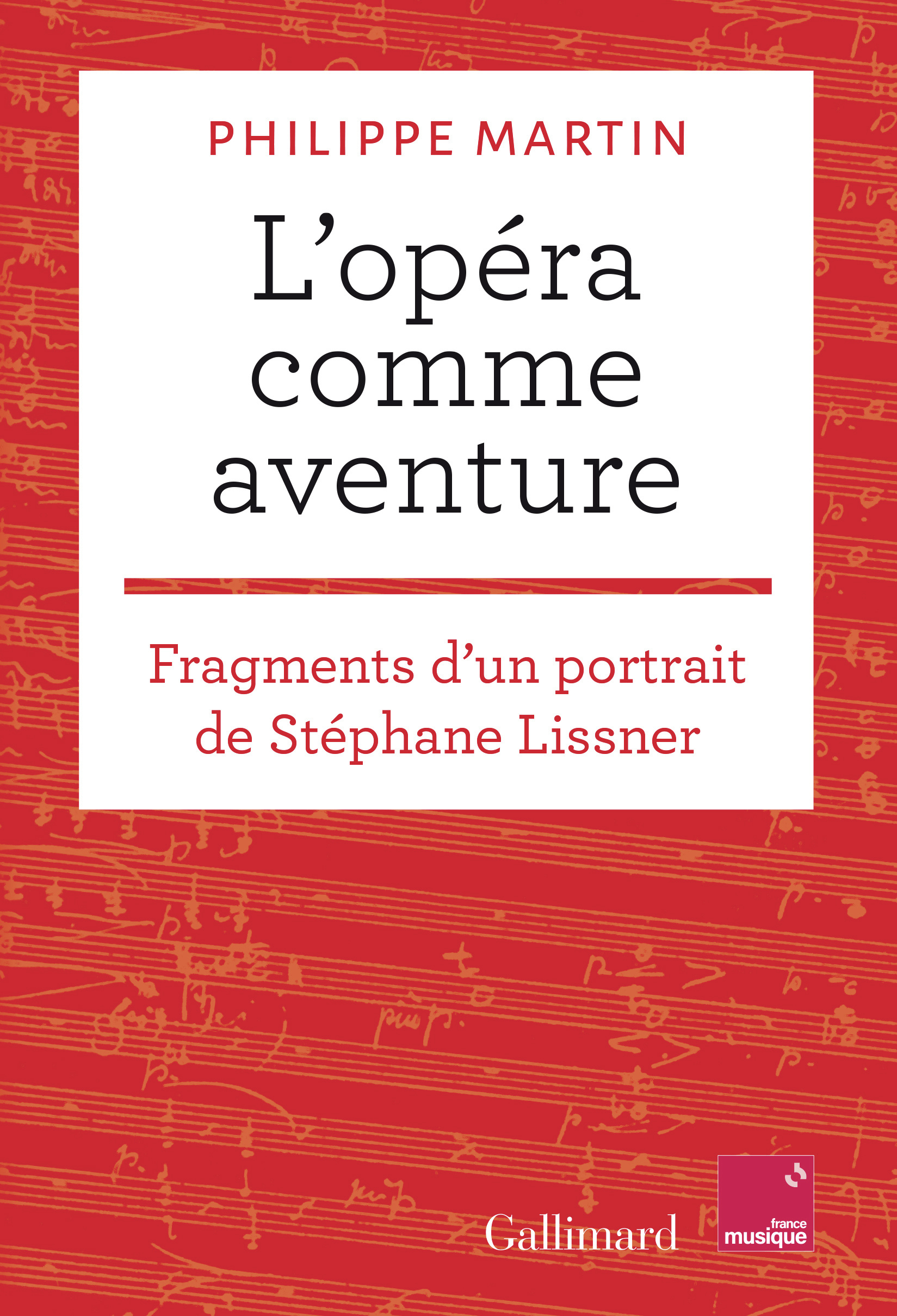 L'opéra comme aventure