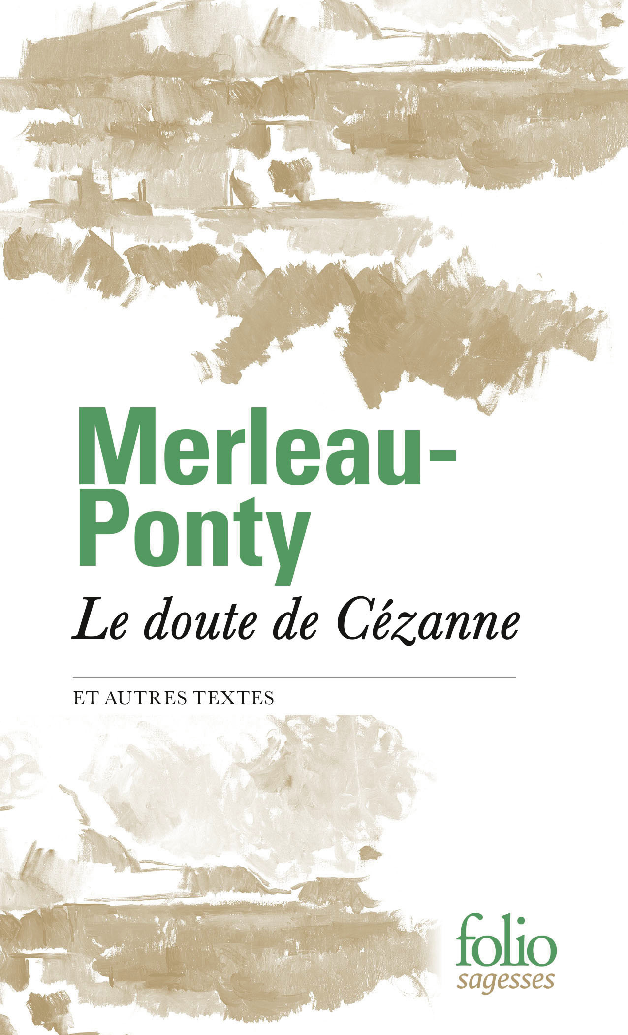 Le doute de Cézanne et autres textes