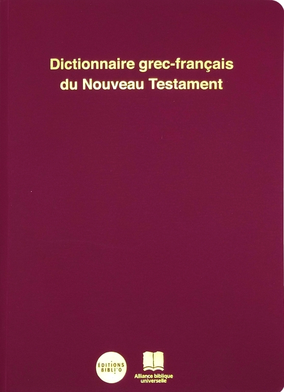 Dictionnaire grec-français du Nouveau Testament