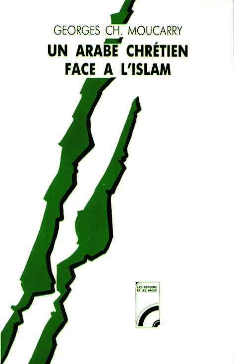 Un Arabe chrétien face à l'Islam