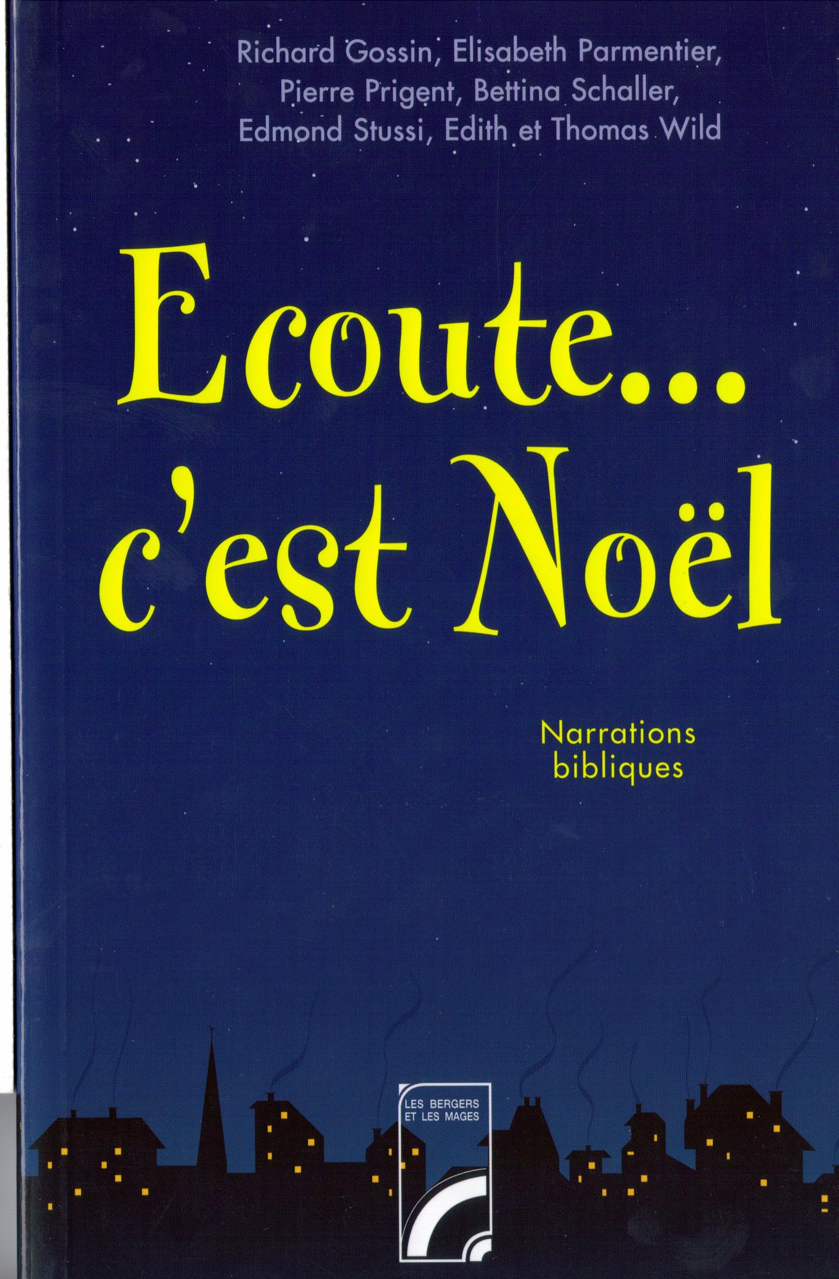 Ecoute, c'est Noël - Narrations bibliques