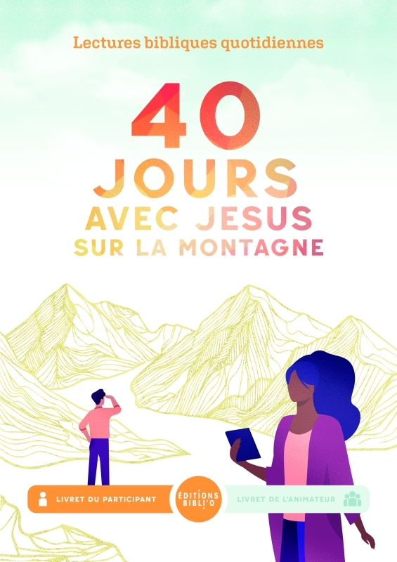 40 jours montagne avec Jésus