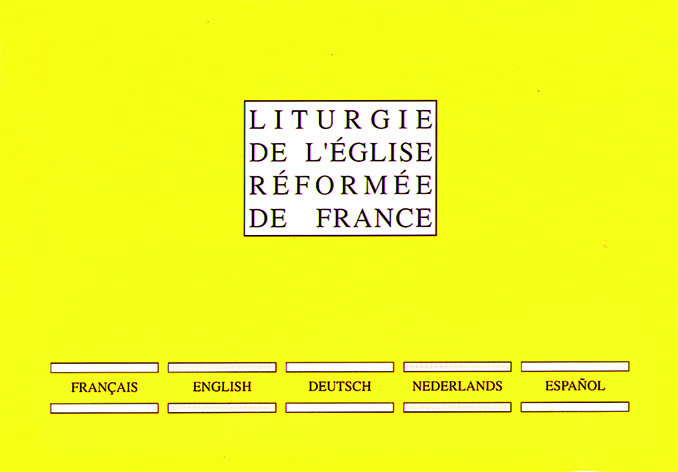 Liturgie multilingue de l'Eglise réformée de France