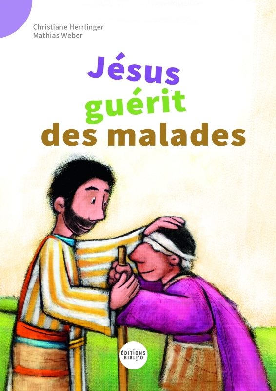 Jésus guérit des malades