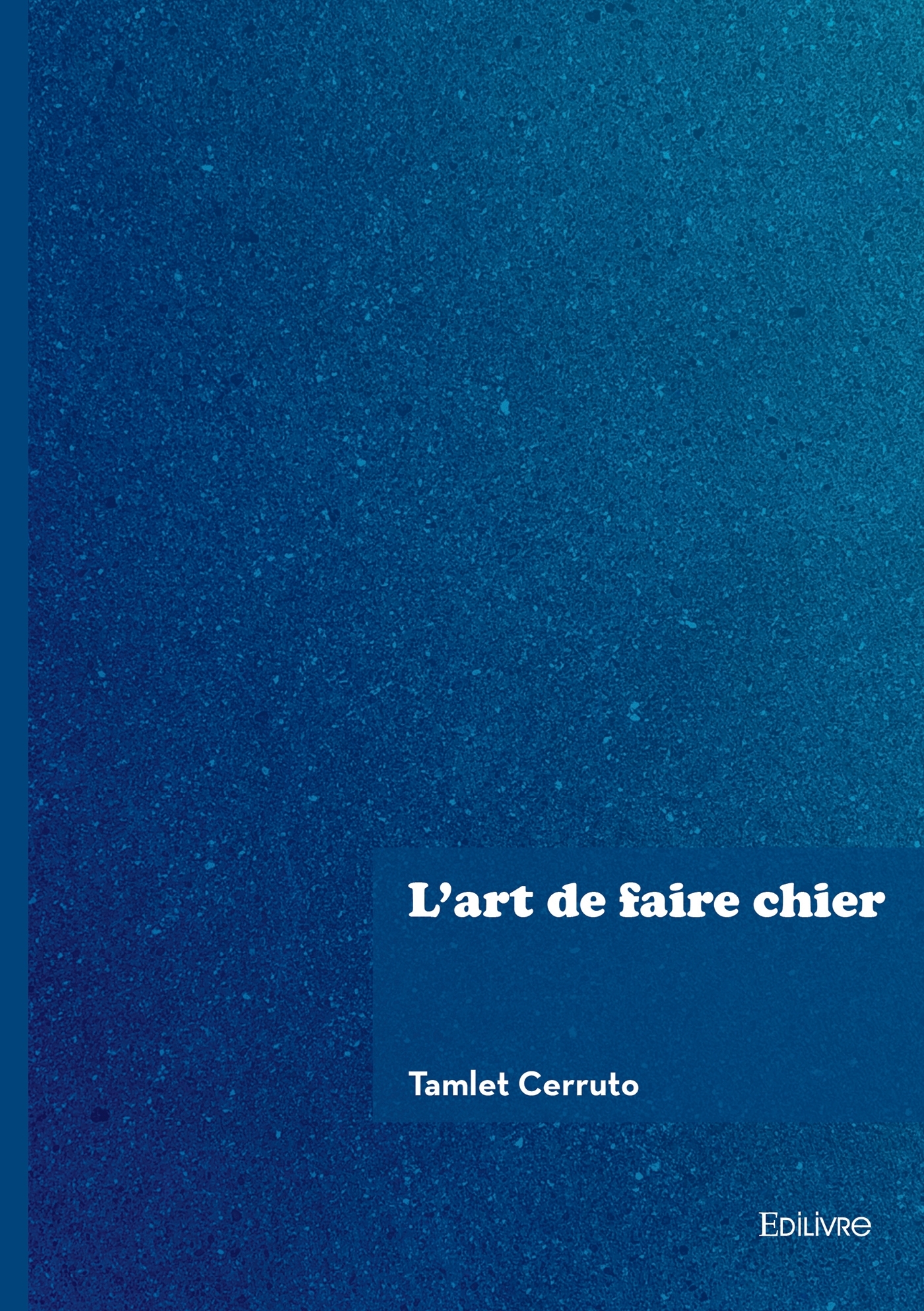 L'art de faire chier