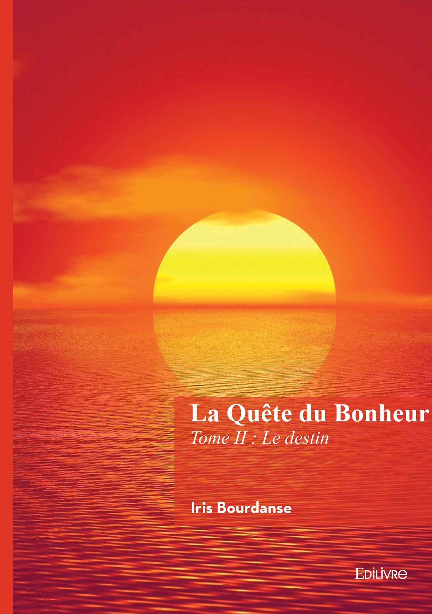 La Quête du Bonheur