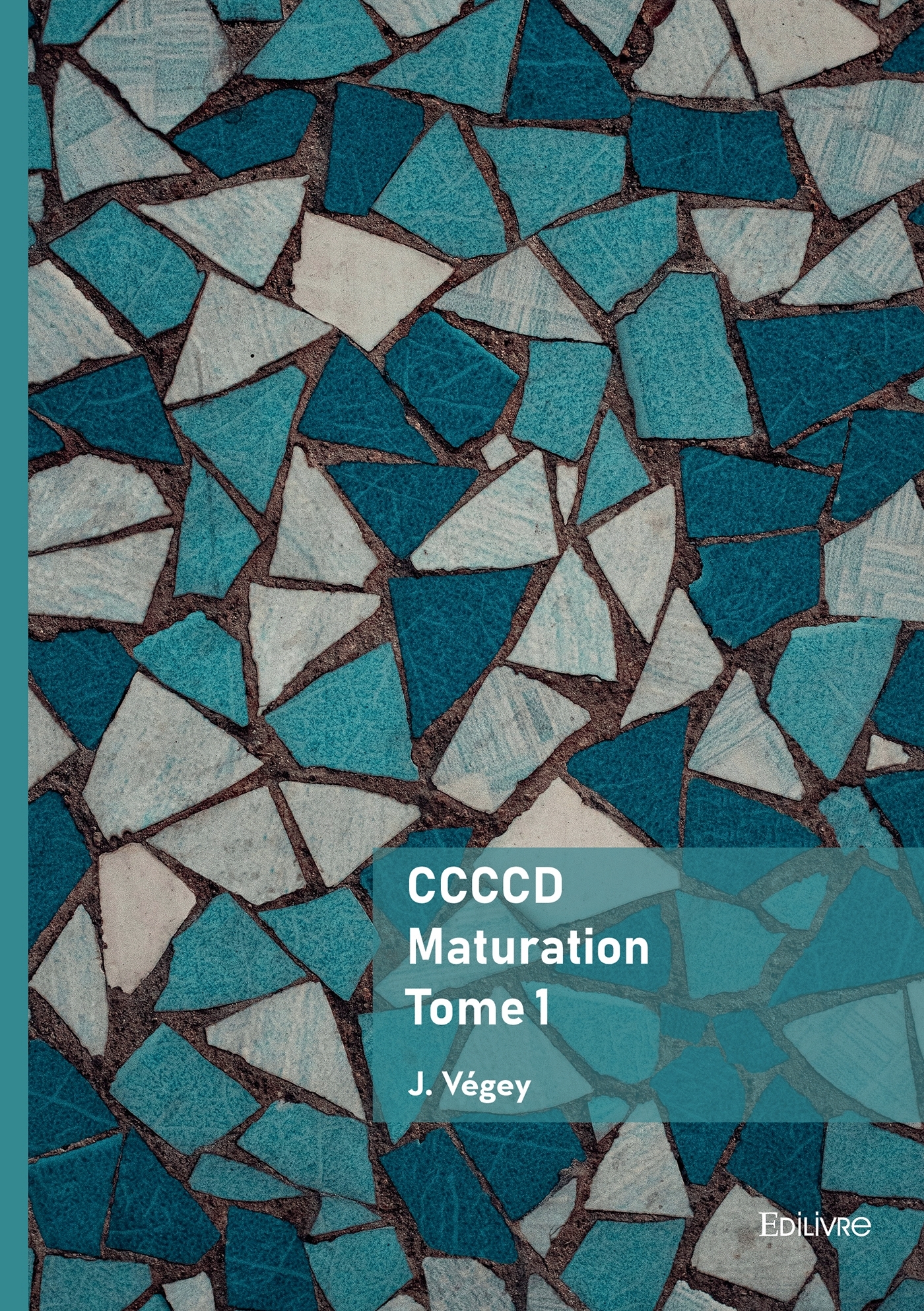 CCCCD - Maturation - Tome 1