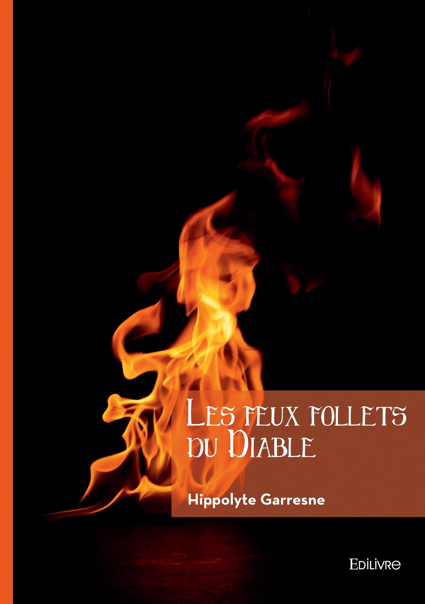 Les feux follets du Diable