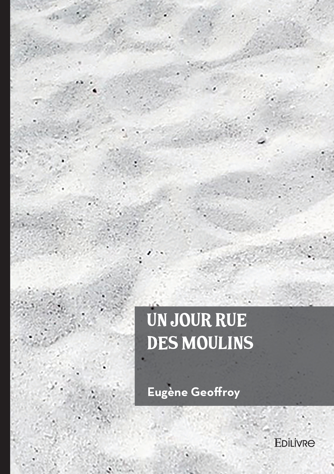 Un jour rue des Moulins