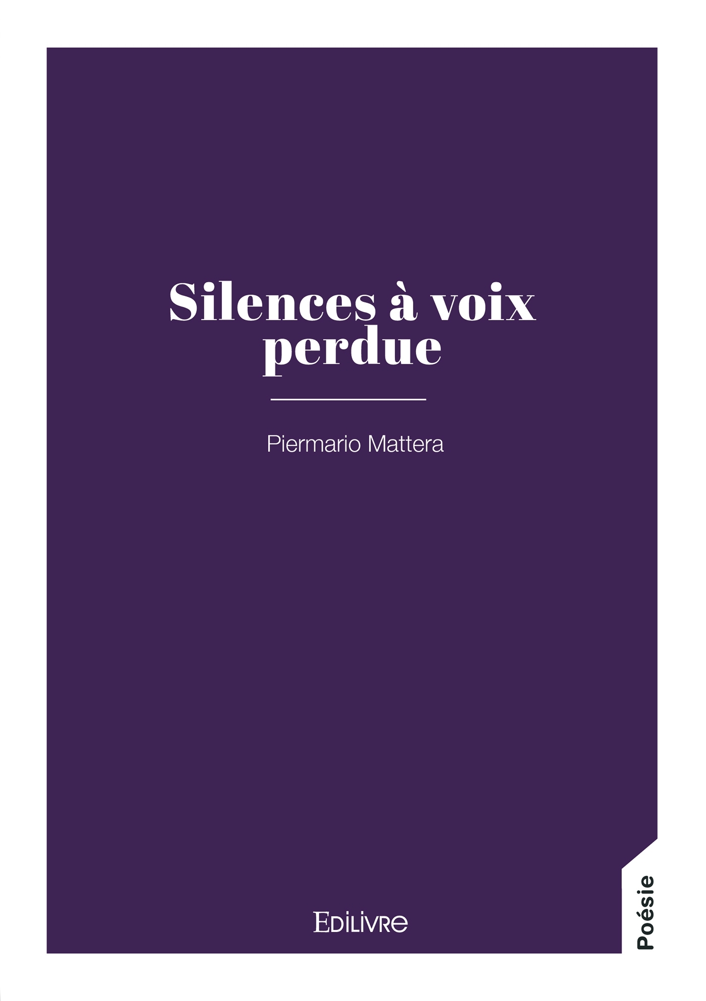 Silences à voix perdue