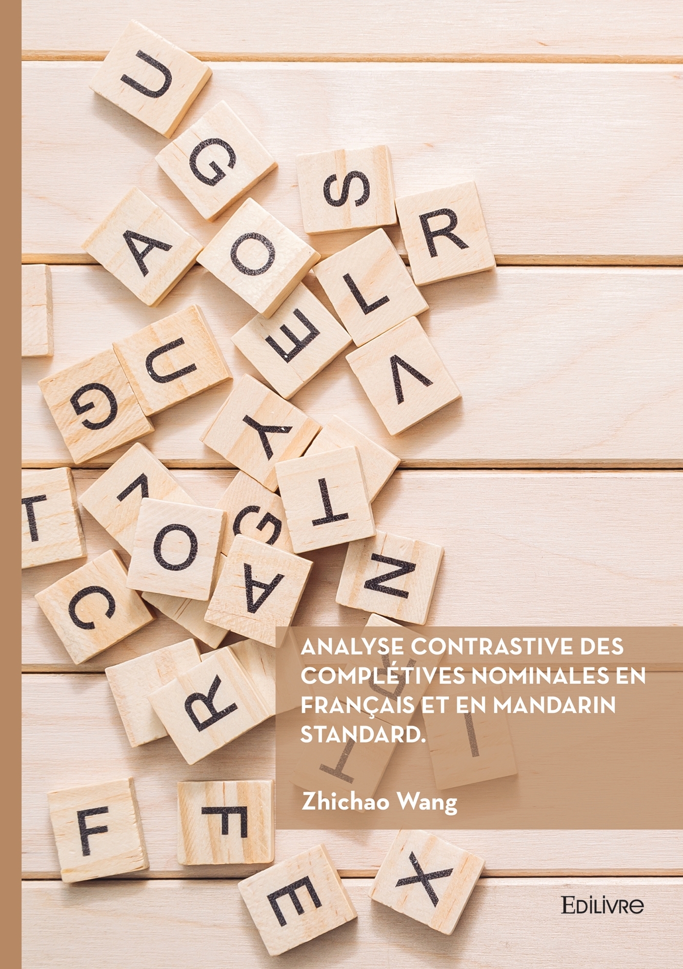 Analyse contrastive des complétives nominales en français et en mandarin standard.