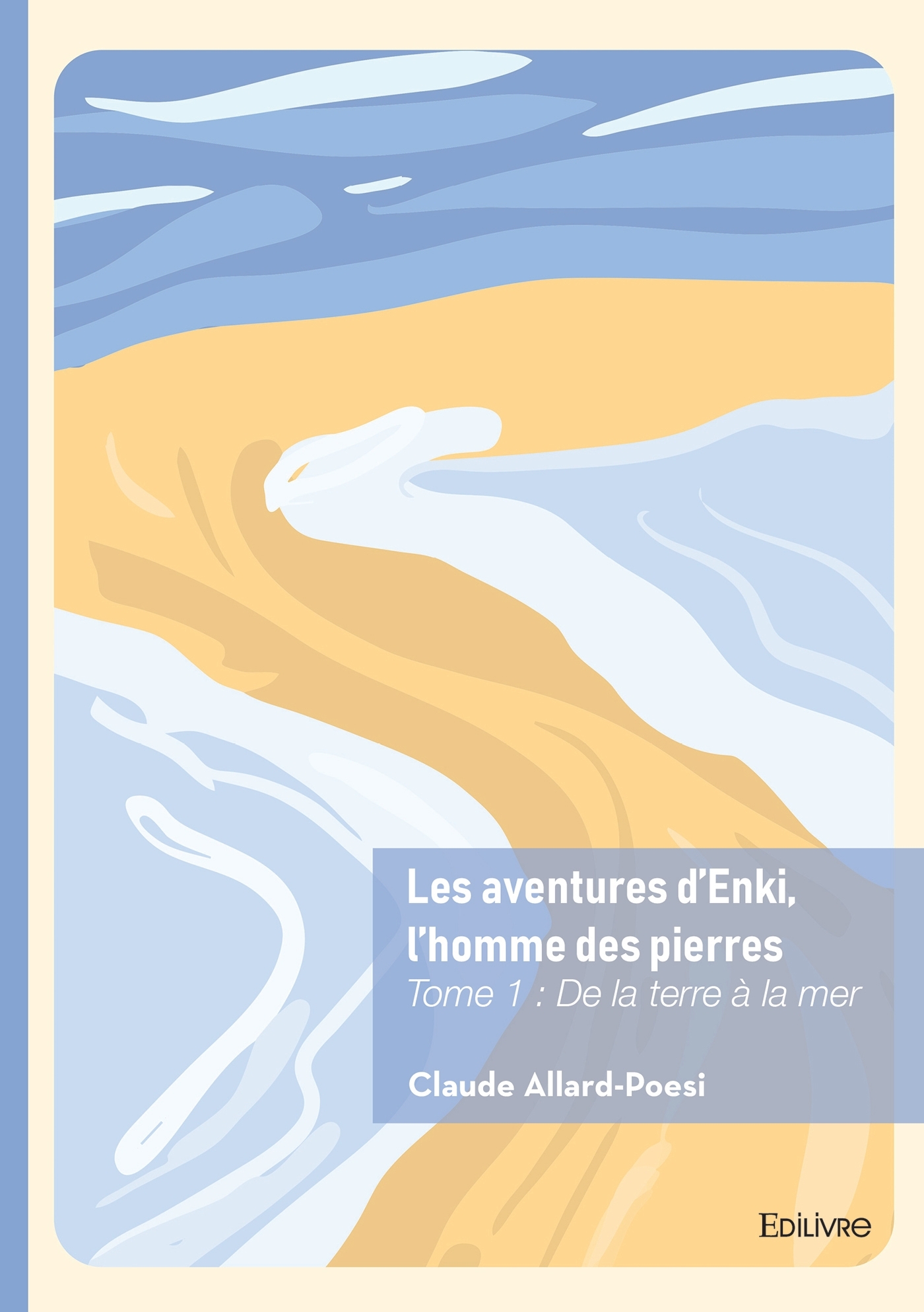 Les aventures d'Enki, l'homme des pierres - Tome 1