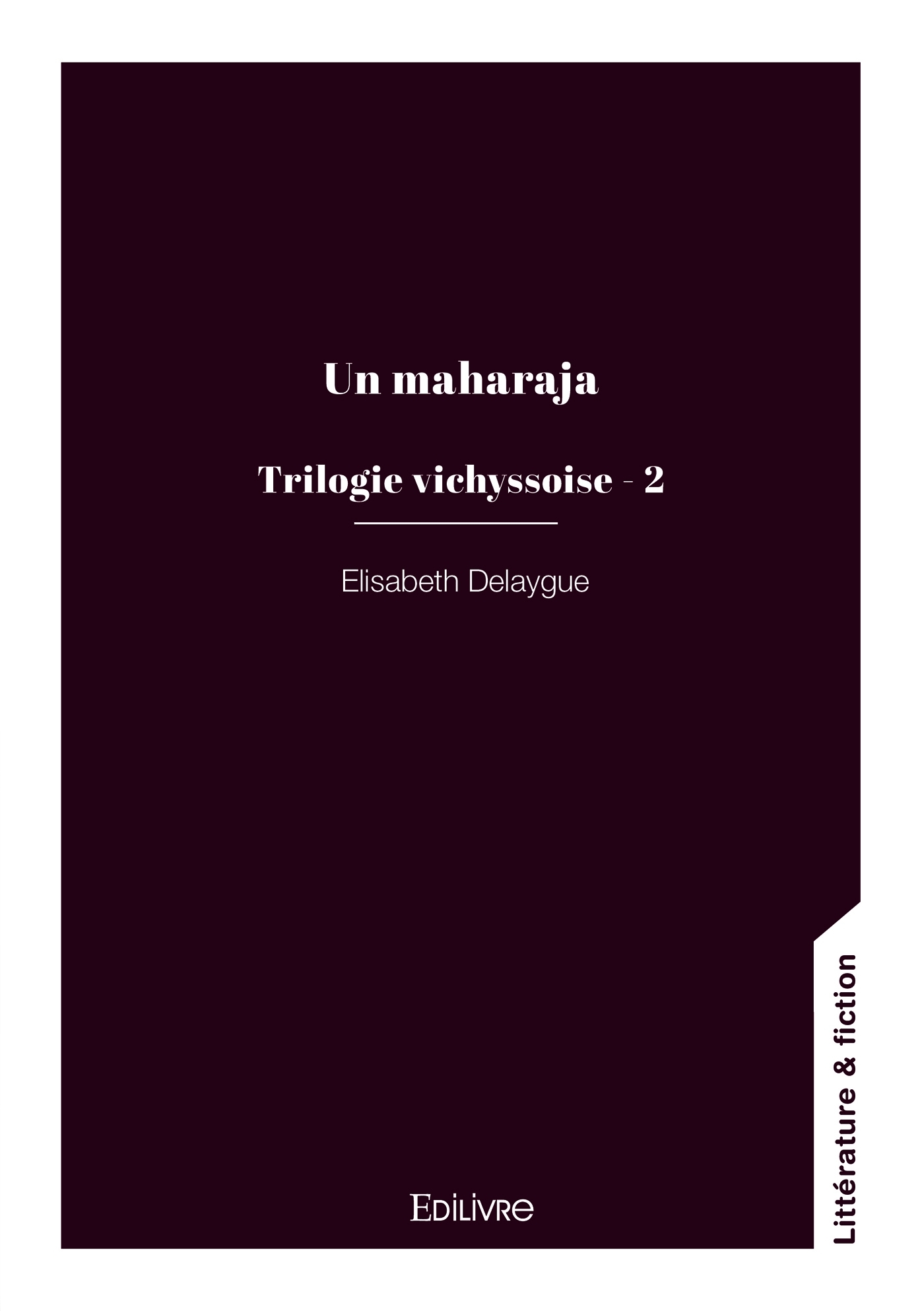 Trilogie vichyssoise - Tome 2
