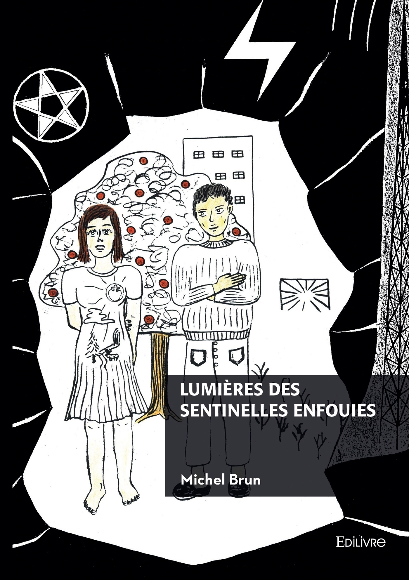 Lumières des sentinelles enfouies