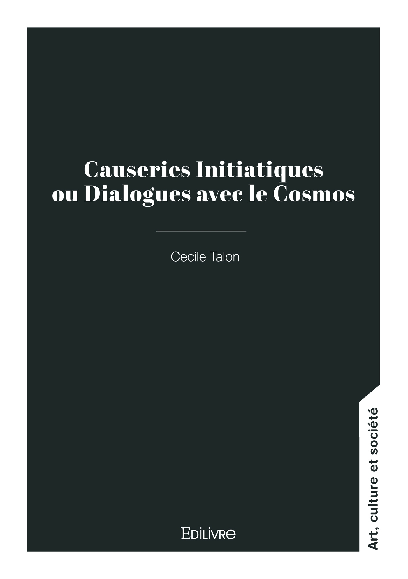 Causeries Initiatiques ou Dialogues avec le Cosmos