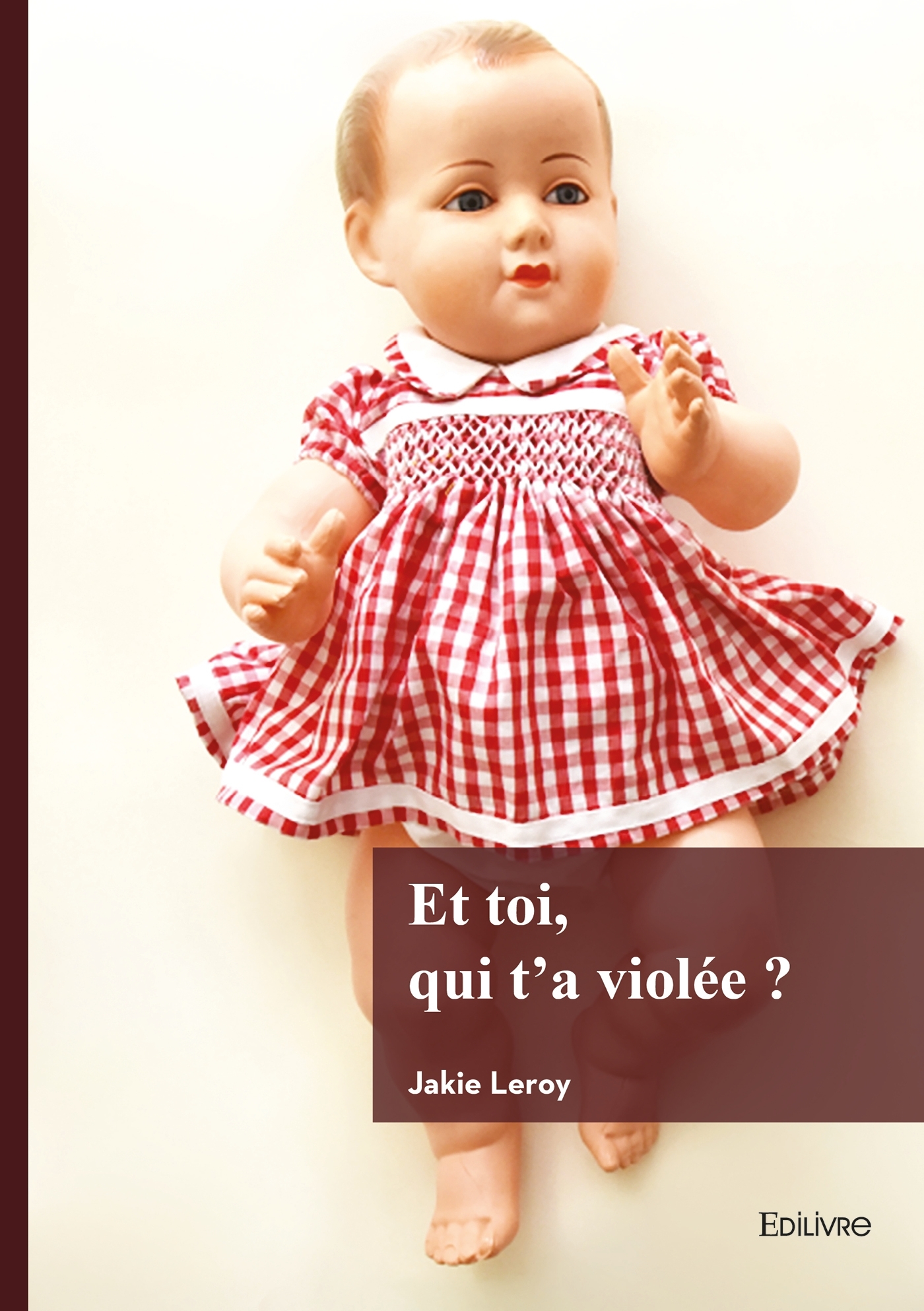 Et toi, qui t'a violée ?