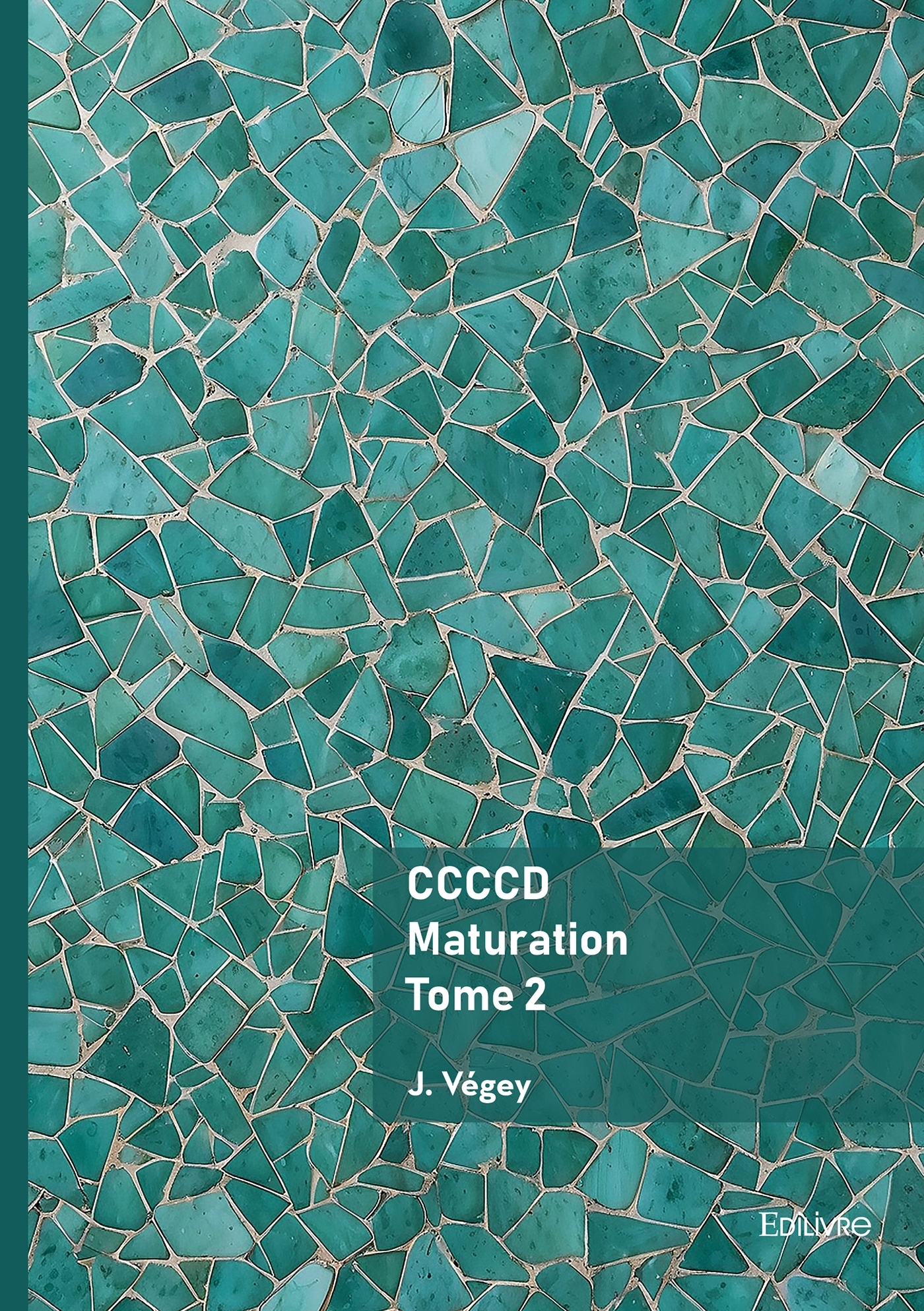 CCCCD - Maturation - Tome 2