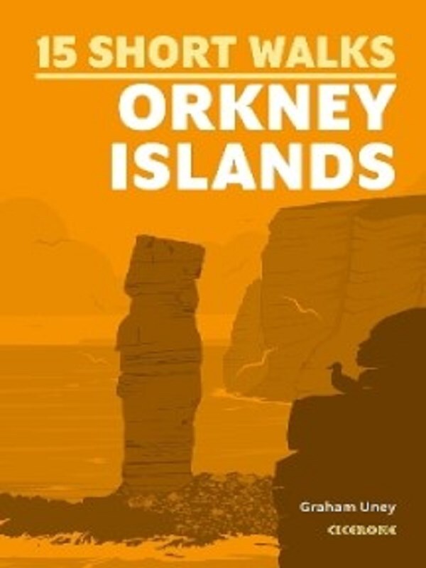 15 Short Walks on the Orkney Islands