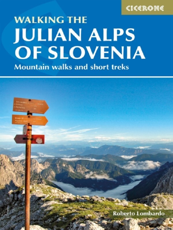 Walking the Julian Alps of Slovenia