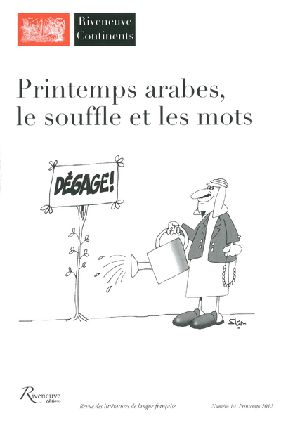 Riveneuve Continents N 14 Le Souffle et les Mots : révolutions dans le monde arabe