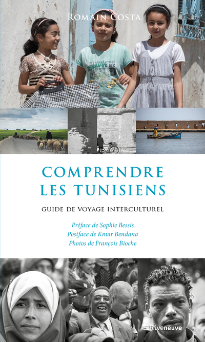 Comprendre les Tunisiens - Guide de voyage interculturel