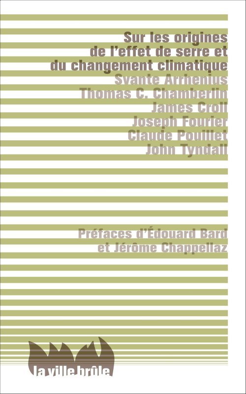 Sur les origines de l'effet de serre et du changement climatique