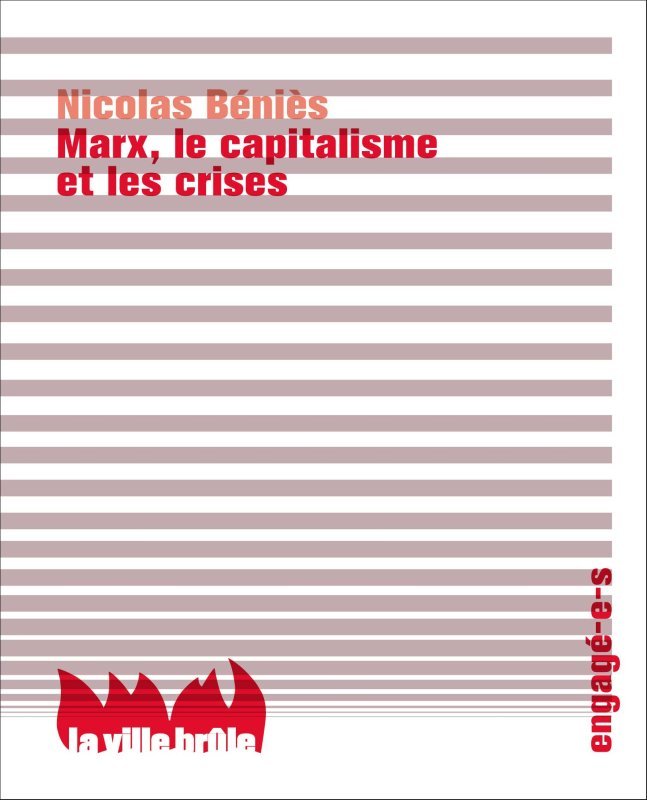 Marx, le capitalisme et les crises