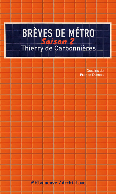 Brèves de métro - saison 2